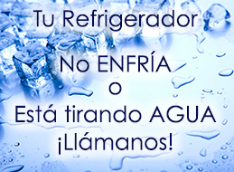 tu_refrigerador_no_enfria_o_esta_tirando_agua_llamanos